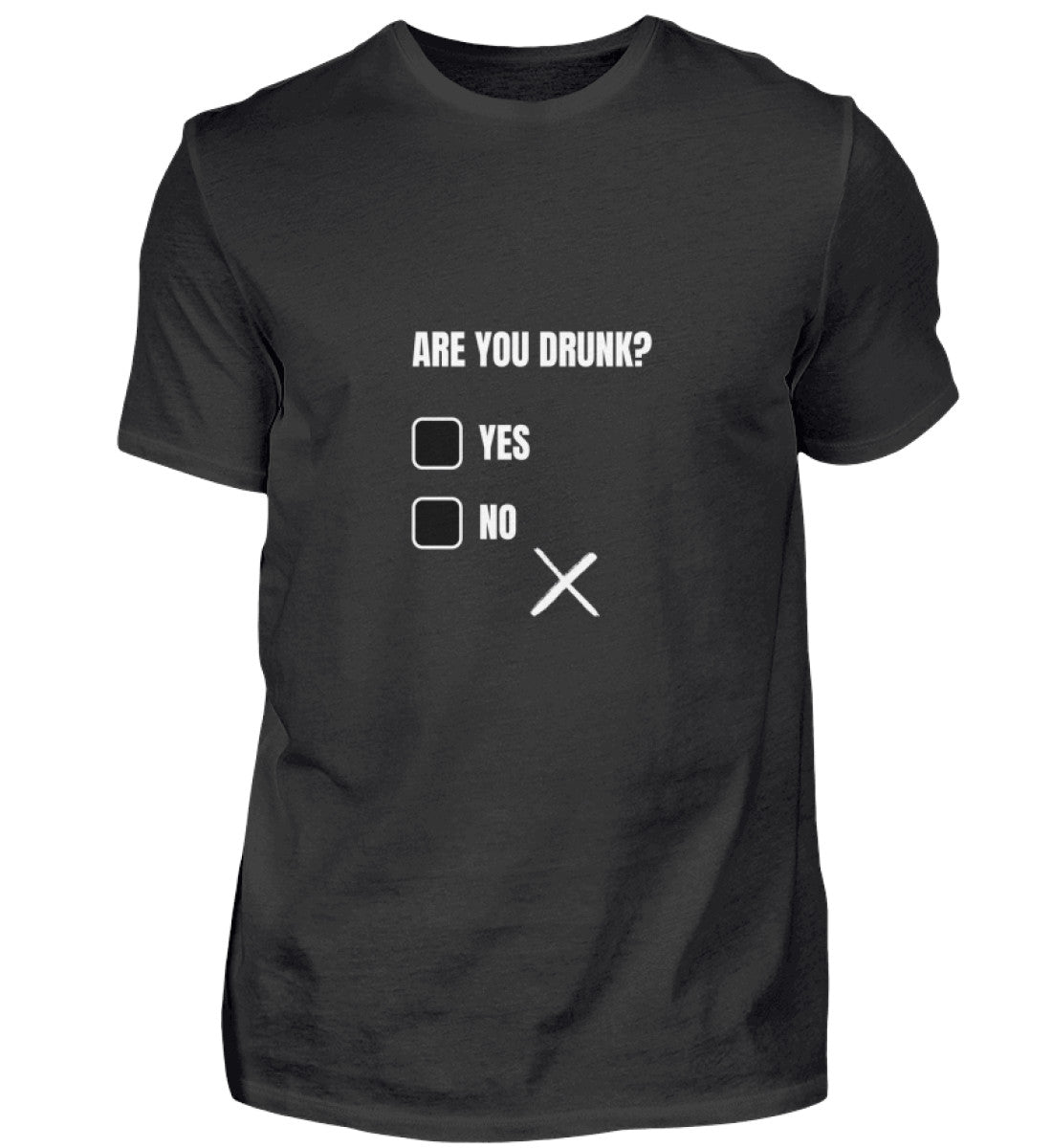 Produktbild "ARE YOU DRUNK" T-Shirt Unisex schwarz
