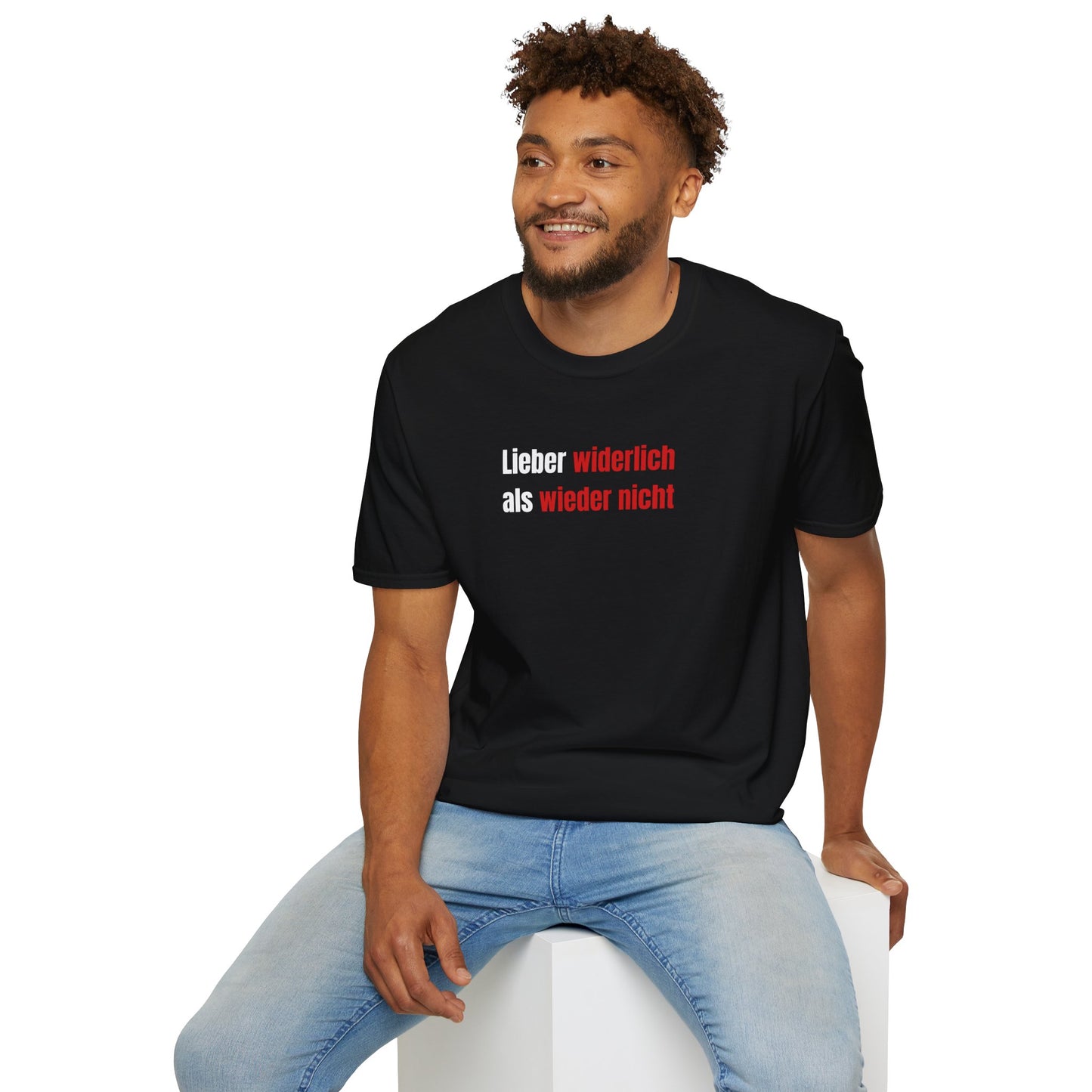 Produktbild "LIEBER WIDERLICH ALS WIEDER NICHT" T-Shirt Unisex schwarz