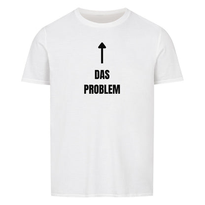 Produktbild "DAS PROBLEM" T-Shirt Unisex weiss