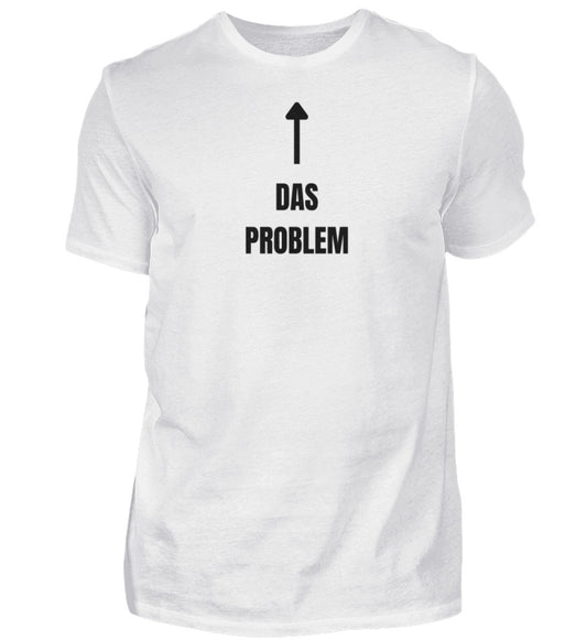 Produktbild "DAS PROBLEM" T-Shirt Unisex weiss
