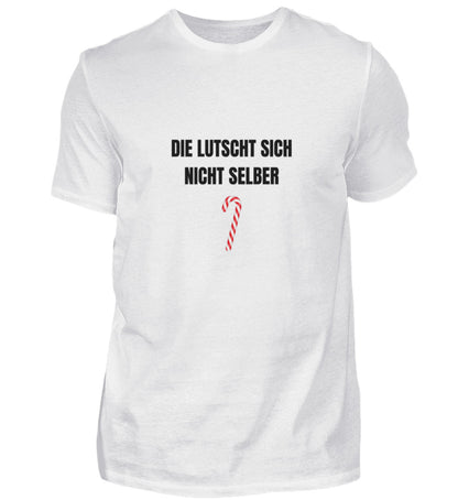 Produktbild "DIE LUTSCHT SICH NICHT SELBER" T-Shirt Unisex weiss