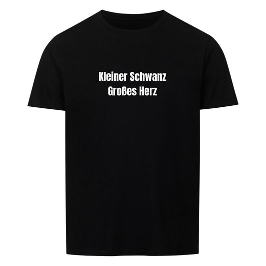Produktbild "KLEINER SCHWANZ GROSSES HERZ" T-Shirt Unisex schwarz