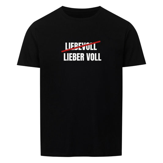 Produktbild "LIEBEVOLL LIEBER VOLL" T-Shirt Unisex schwarz