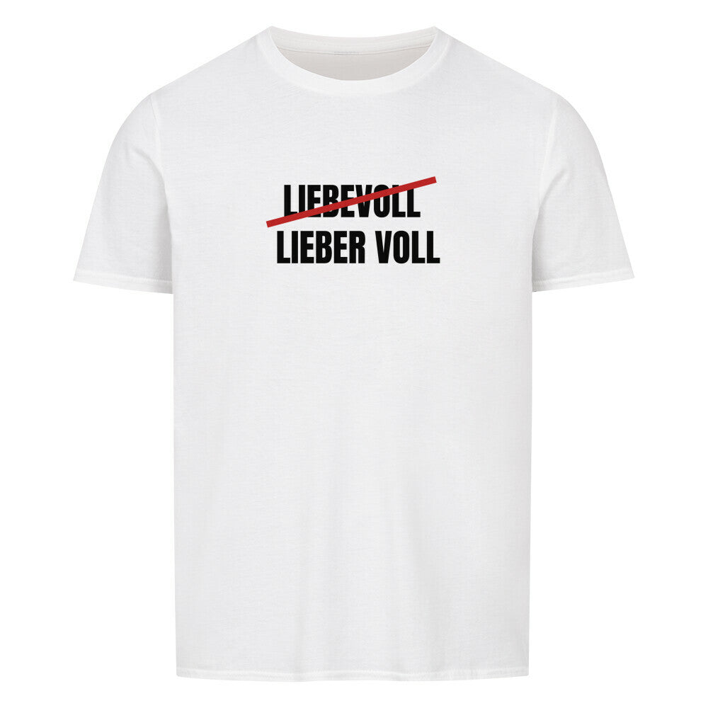Produktbild "LIEBEVOLL LIEBER VOLL" T-Shirt Unisex weiss