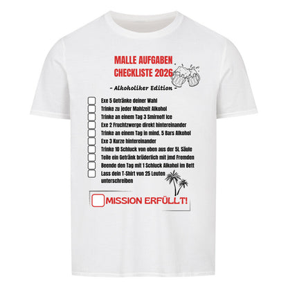 Produktbild "Malle Aufgaben Checkliste Alkoholiker Edition" T-Shirt Unisex weiss