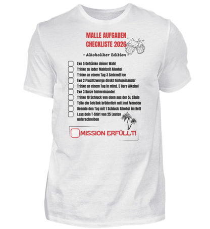 Produktbild "Malle Aufgaben Checkliste Alkoholiker Edition" T-Shirt Unisex weiss