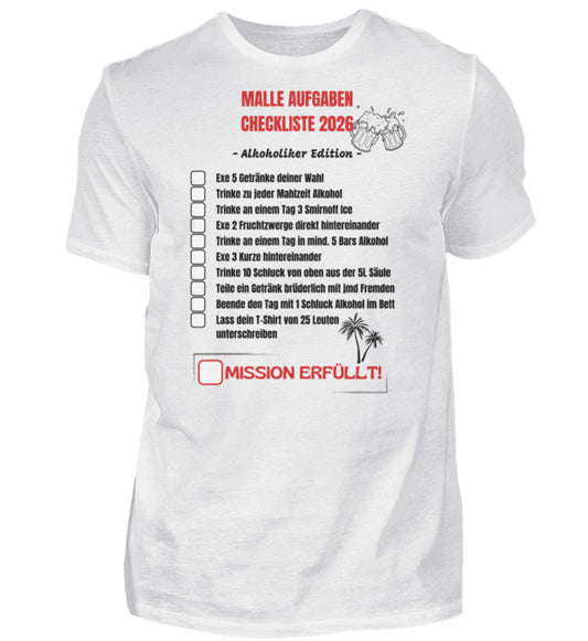 Produktbild "Malle Aufgaben Checkliste Alkoholiker Edition" T-Shirt Unisex weiss