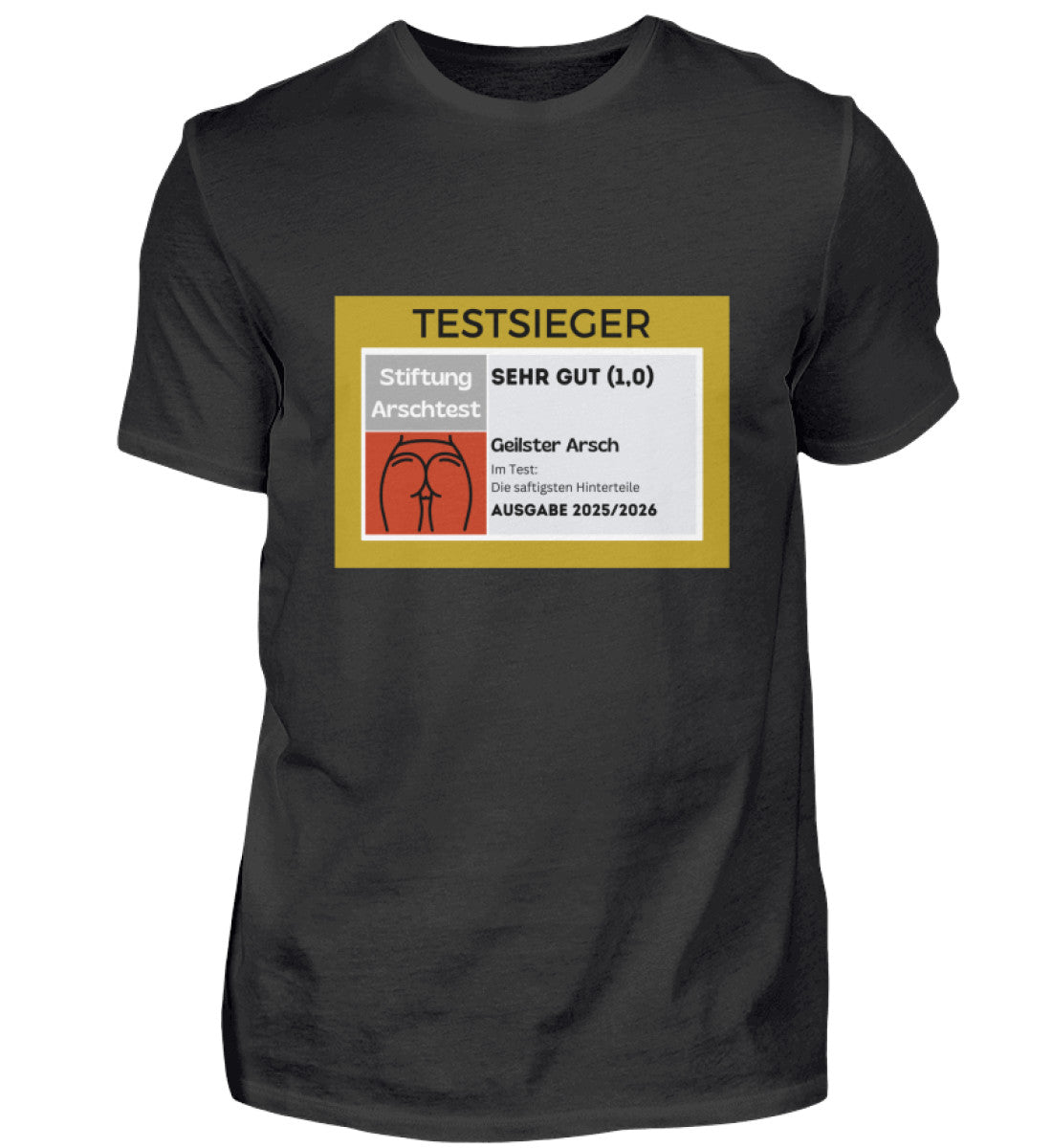 Produktbild "TESTSIEGER GEILSTER ARSCH" T-Shirt Unisex schwarz