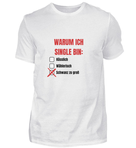 Produktbild "WARUM ICH SINGLE BIN V1" T-Shirt Unisex weiss