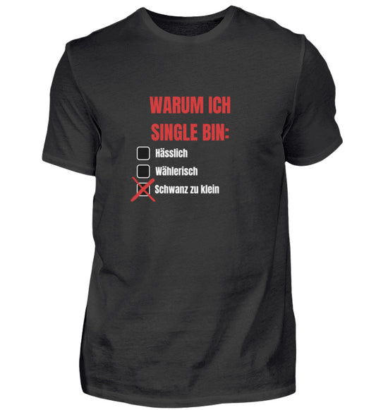 Produktbild "WARUM ICH SINGLE BIN V2" T-Shirt Unisex schwarz