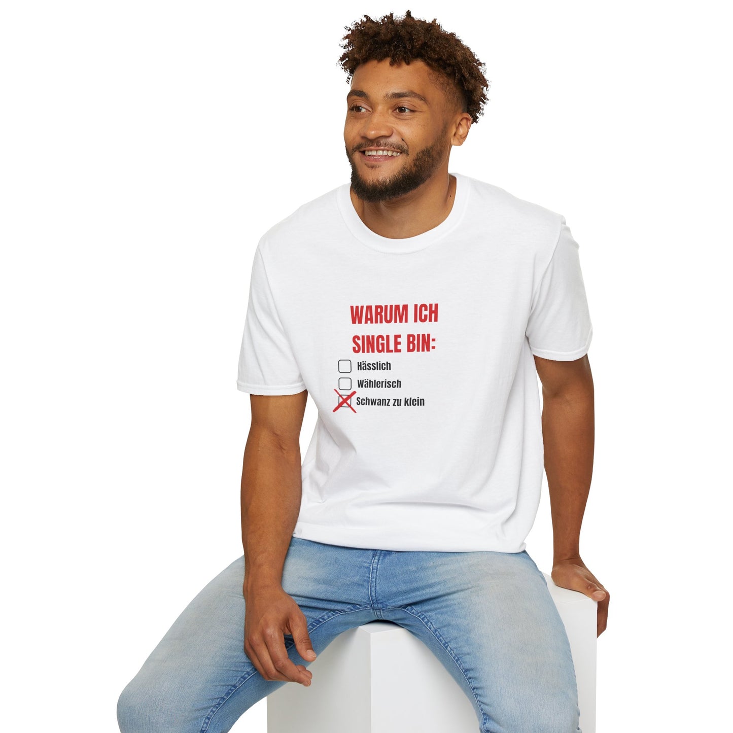 Produktbild "WARUM ICH SINGLE BIN V2" T-Shirt Unisex weiss